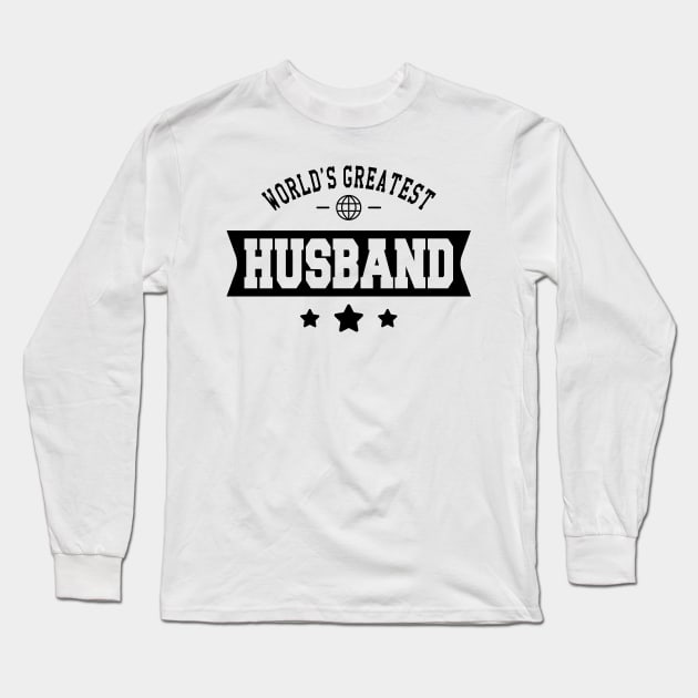 Husband - World's greatest husband Long Sleeve T-Shirt by KC Happy Shop